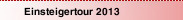 Einsteigertour 2013